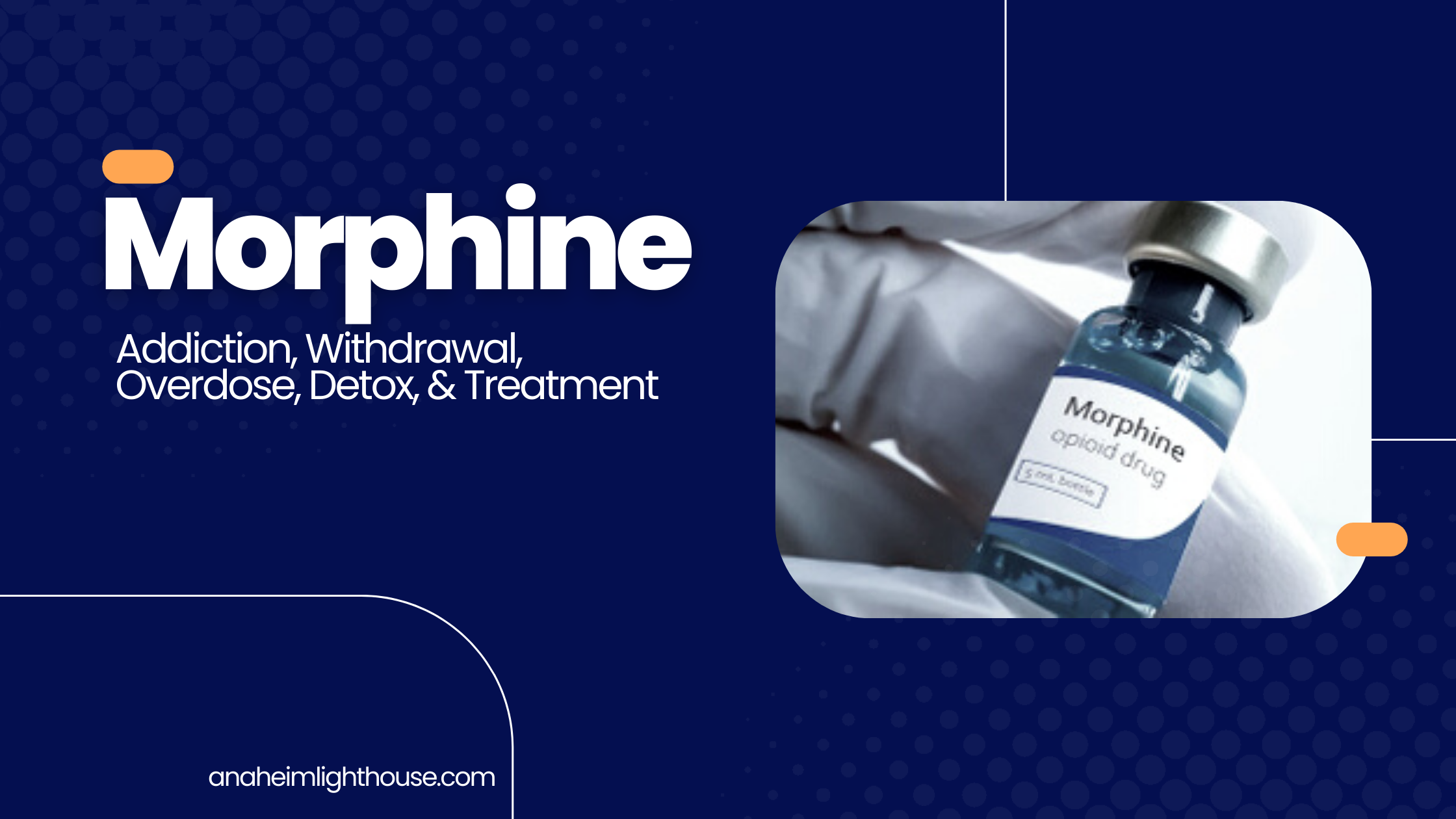 Morphine: Side Effects, Addiction, Overdose & Treatment - Anaheim ...